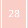 A pink background with the number 28 in white font.