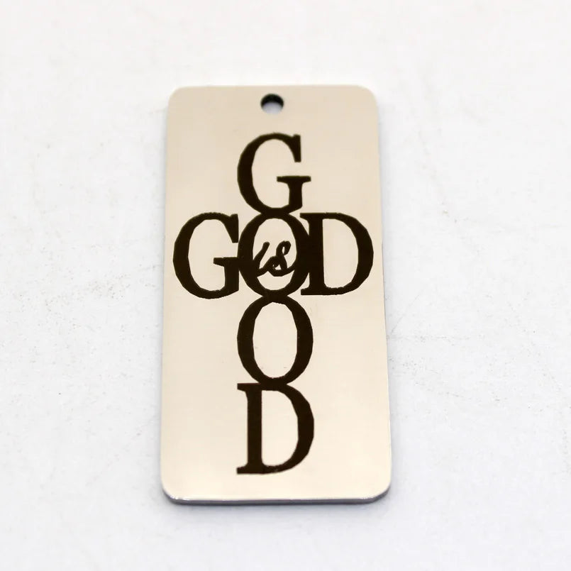 Stainless steel rectangle charm pendant engraved with the words God Is Good