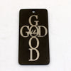 A black rectangle charm pendant with the words GOD IS GOOD engraved in silver script.