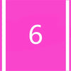 A pink square background with a large white number 6 centered on it.