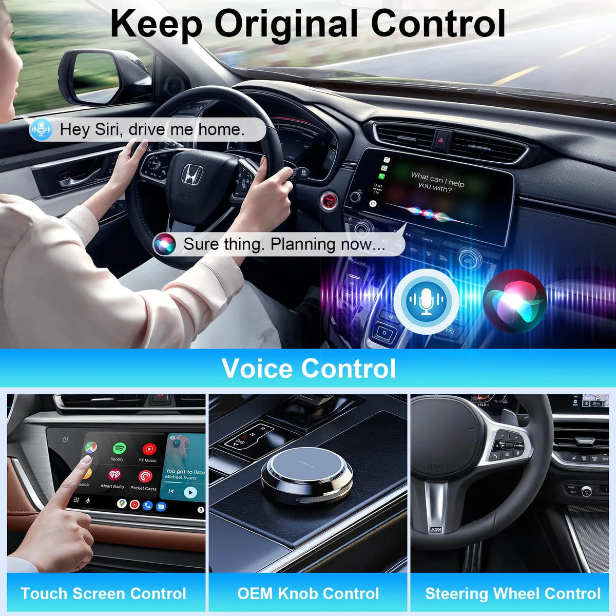 A car interior showing a person using voice control, touch screen control, and steering wheel control features for a 2-in-1 W