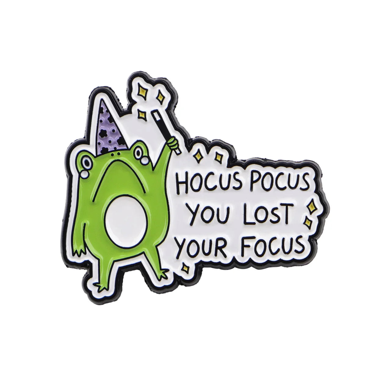 A green frog enamel pin featuring text that reads You Lost Your Focus