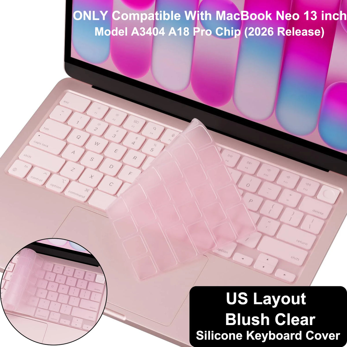 US Layout Blush Clear Silicone Keyboard Cover for MacBook Neo 13 inch model A3404 A18 Pro Chip