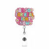 Plaque de rappel en acrylique pailleté rose avec le texte : Be So For Real Right Now