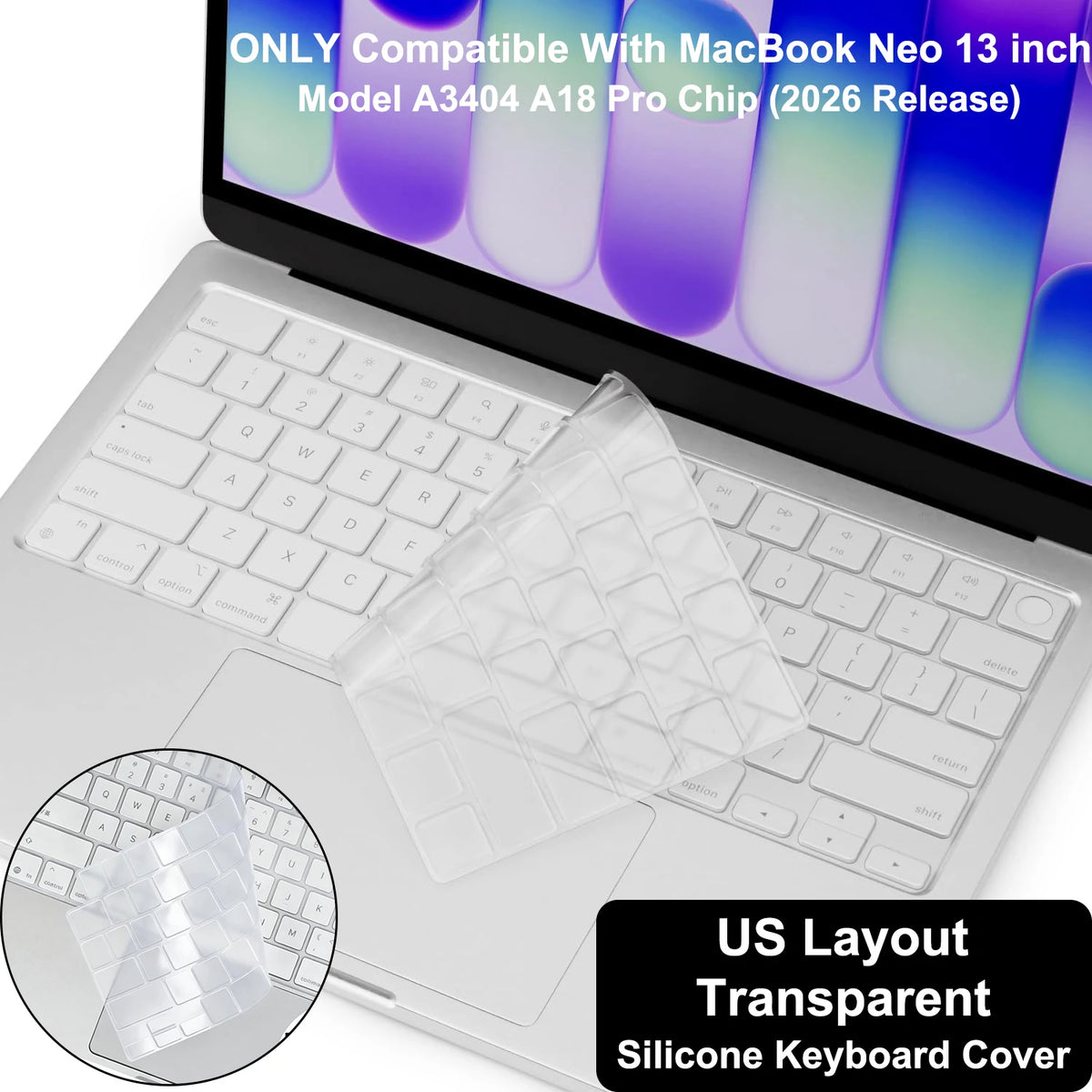 US Layout transparent silicone keyboard cover for MacBook Neo 13 inch model A3404 A18 Pro chip