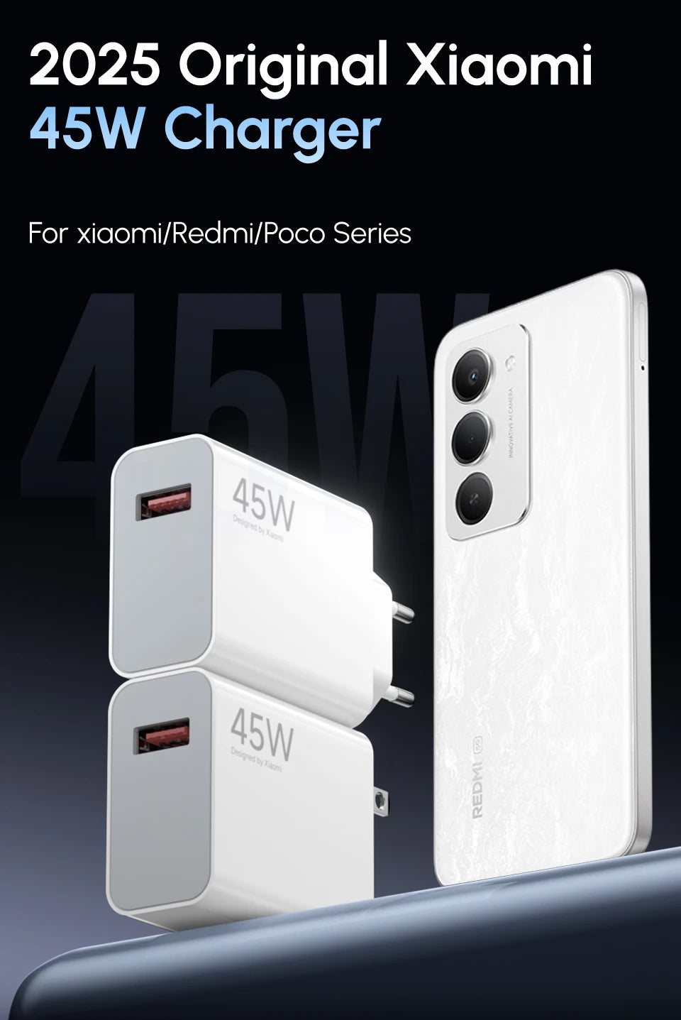 A white 45W charger is shown next to a Xiaomi phone, highlighting the fast charging capability for Xiaomi/Redmi/Poco series d