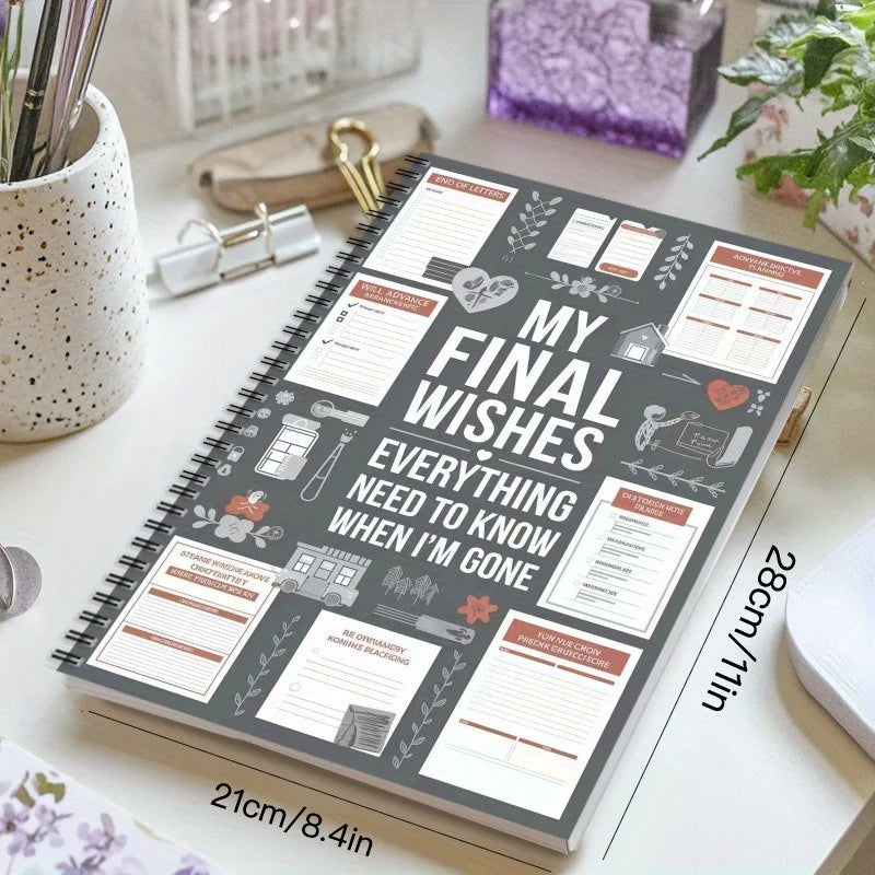A spiral-bound planner workbook titled My Final Wishes featuring various guided sections and layouts.