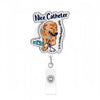 A sparkly acrylic nurse badge reel featuring a dog holding a catheter and the text Nice Catheter Hope nothing happens to it.