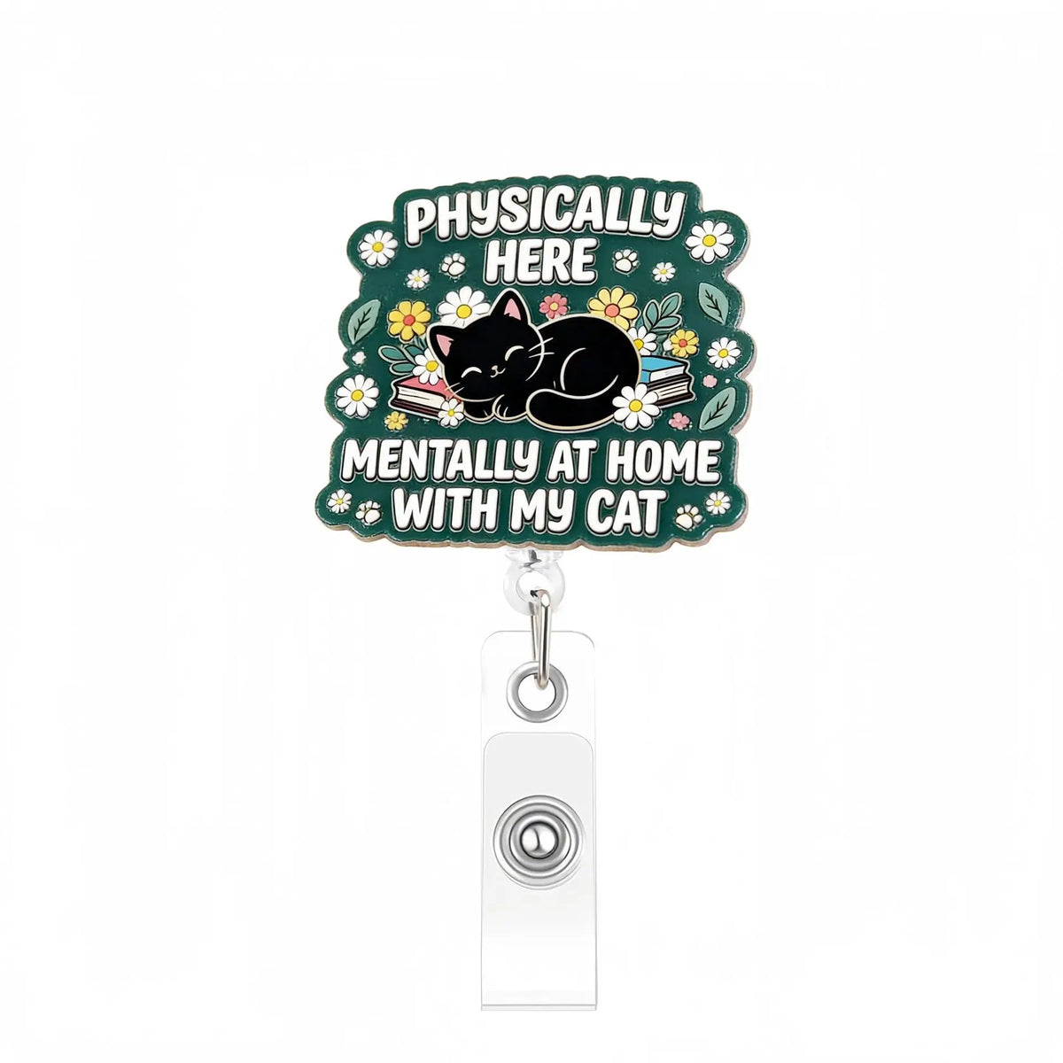 Acrylic nurse badge reel with a green and yellow design featuring text about being physically here and mentally at home with 