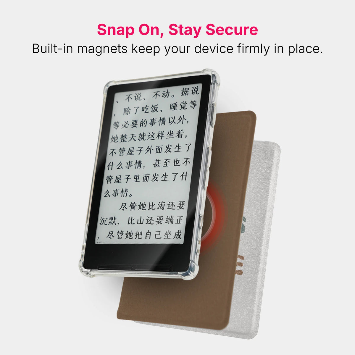 A magnetic detachable folio cover for an e-reader is shown with a printed text on the screen.
