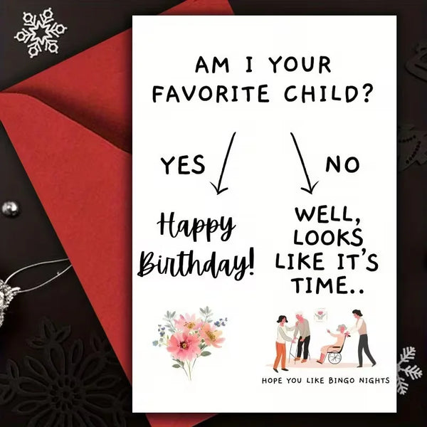 A red envelope with a humorous birthday card inside that asks, Am I your favorite child?