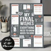 A spiral-bound planner workbook titled My Final Wishes with various sections for planning and documentation.
