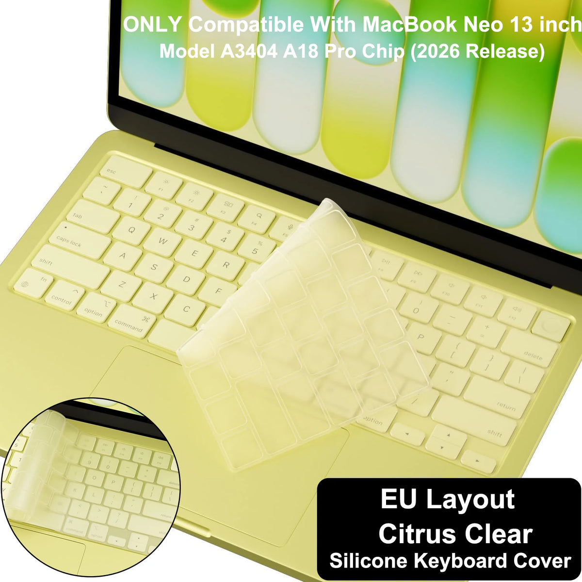 EU Layout Citrus Clear Silicone Keyboard Cover for MacBook Neo 13 inch