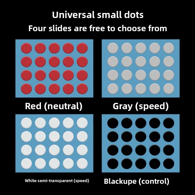 Four slides are available: Red (neutral), Gray (speed), White semi-transparent (speed), and Blackupe (control).