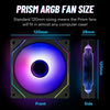 Diagram showing the size of a Prism ARGB fan, including front and side views, with dimensions labeled.