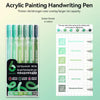 A set of six green acrylic painting handwriting pens with thick nibs and strong color overlay.