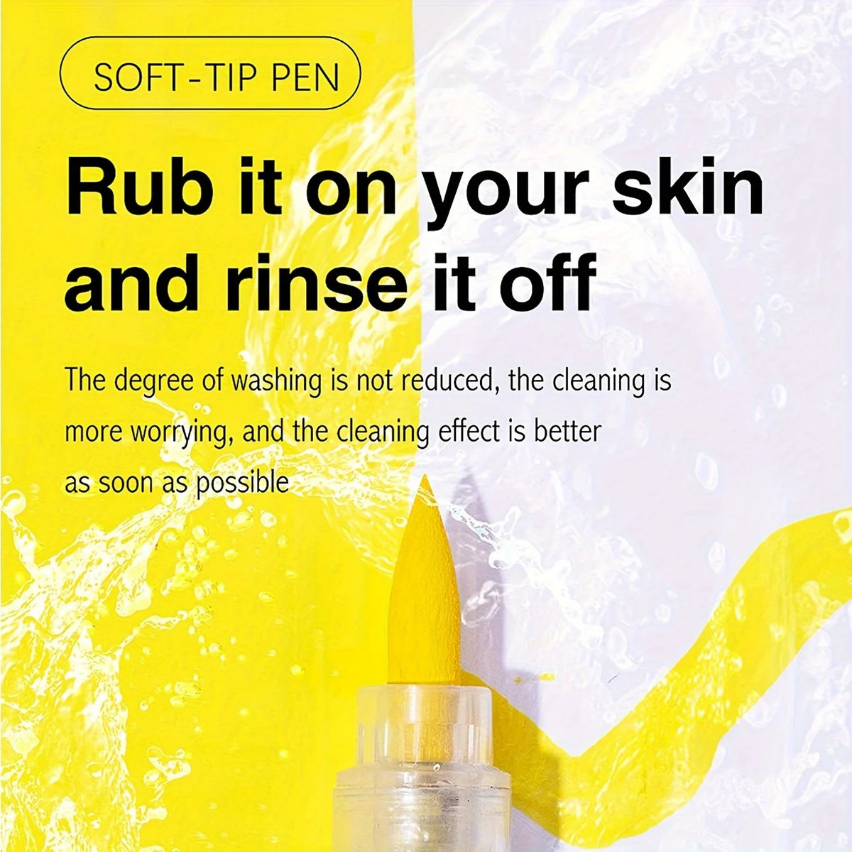 A yellow soft-tip pen is shown with text instructing to rub it on the skin and rinse it off.