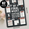 A spiral-bound planner workbook titled My Final Wishes with 82 pages featuring various guided sections and layouts.