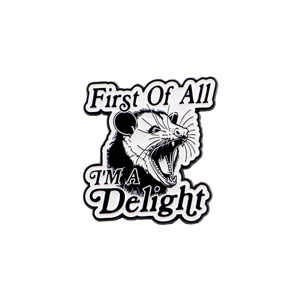 Broche émail noir et blanc avec le visage d'un tigre féroce et le texte « First Of All I'm a Delight»