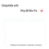 Compatibility graphic showing the product is compatible with the iPlay 80 Mini Pro device.