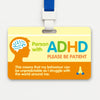 A yellow card with text about ADHD awareness and a brain silhouette, attached to a blue lanyard.