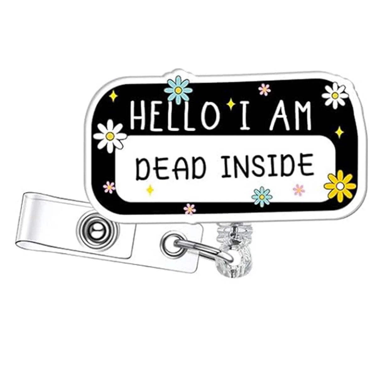 Schwarzer Acryl-Ringe-Halter als Schlüsselanhänger mit dem Text "HELLO I AM DEAD INSIDE", umgeben von kleinen Blumen und Ster