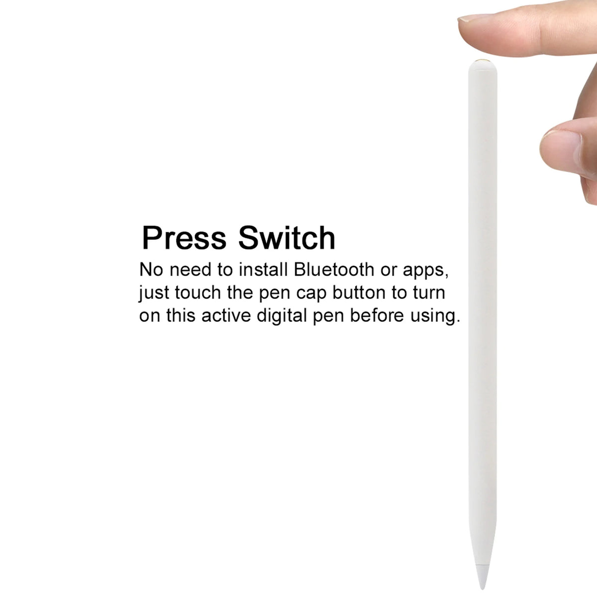 A hand is shown touching the press switch button on a white stylus pen for use.