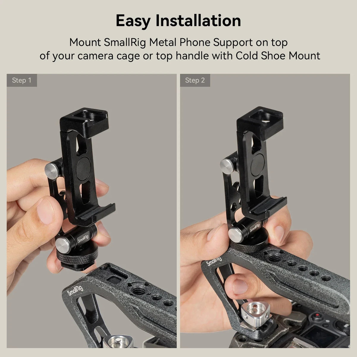 Step-by-step guide showing how to install a SmallRig Metal Phone Support onto a camera cage using a Cold Shoe Mount.