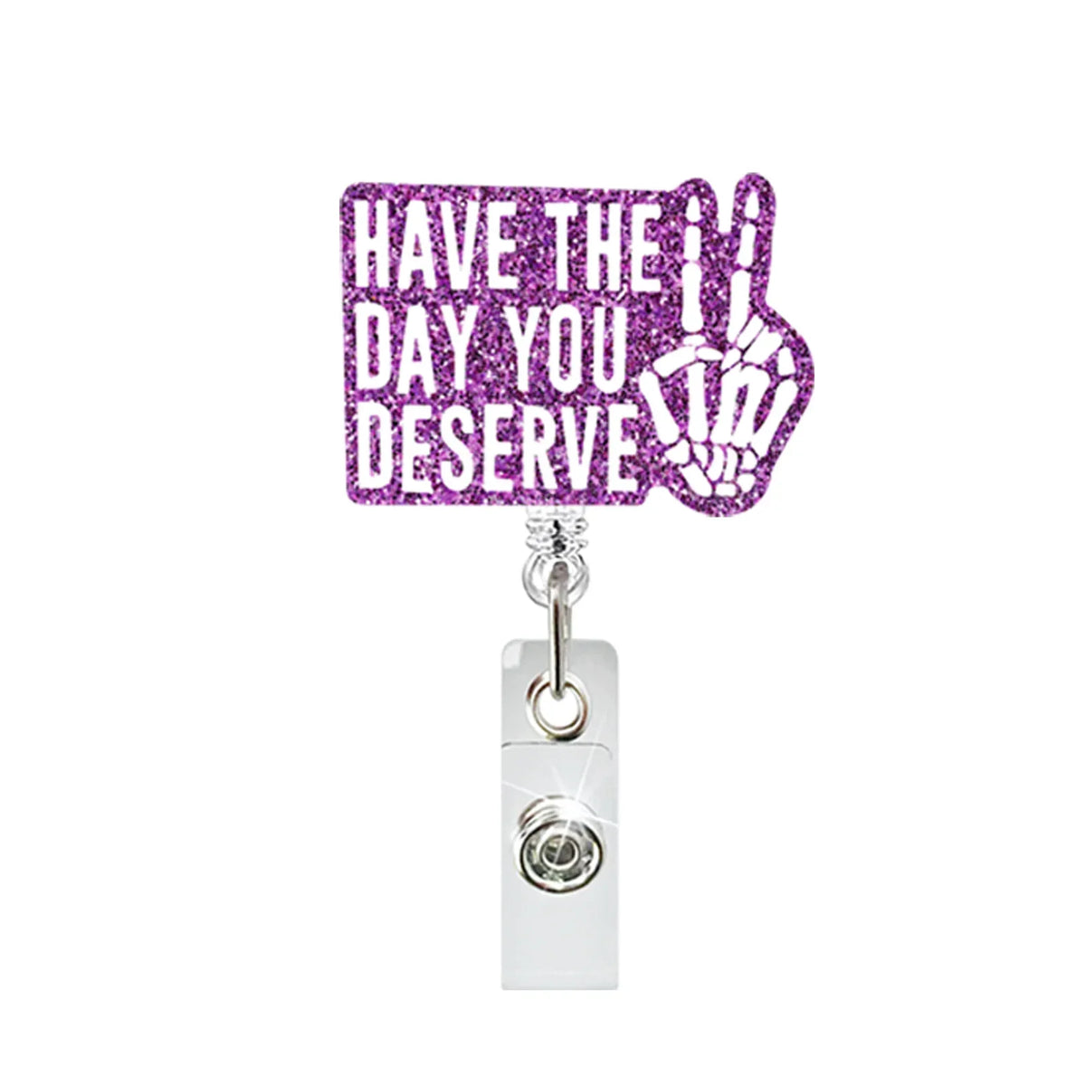 Purple acrylic nurse ID badge holder with text 'Have the day you deserve' and a handprint design.