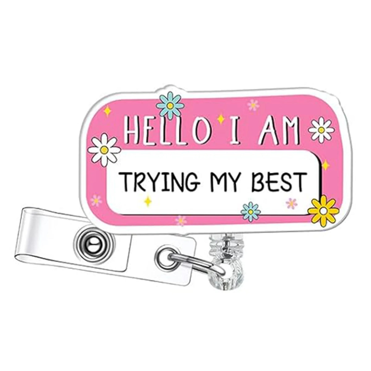 Rosa Acryl-Rotating-Abzeichenhalter-Anhänger mit dem Design 'Hallo, ich gebe mein Bestes'